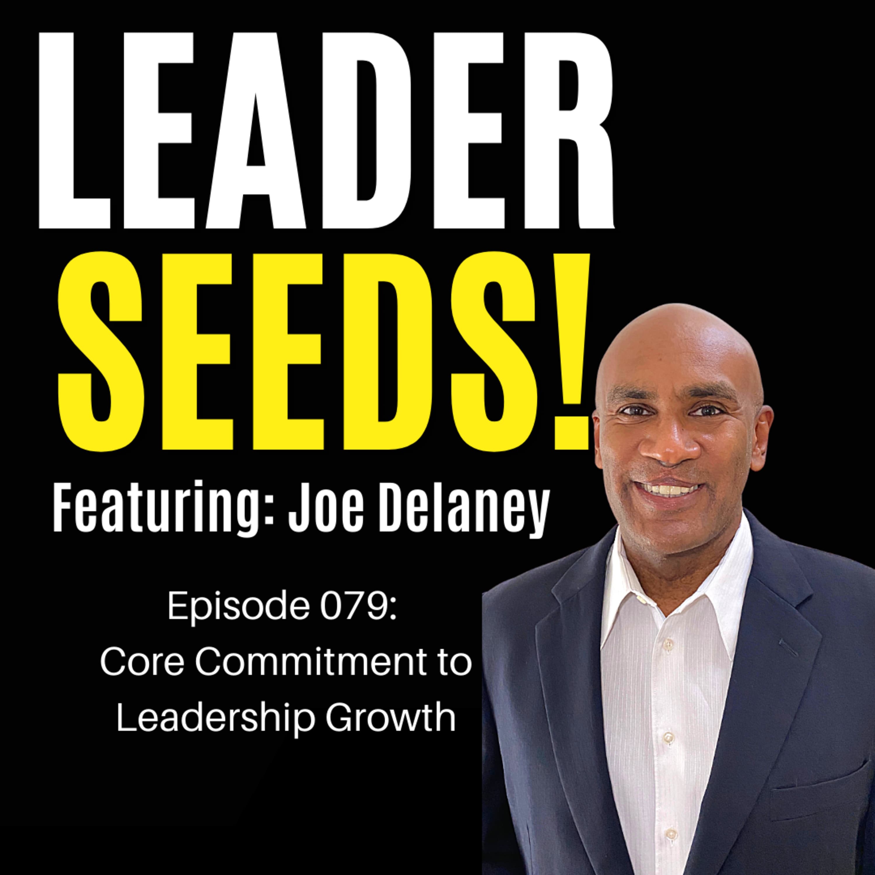 Core Commitment to Leadership Growth with Marine Corps Colonel Joe Delaney
