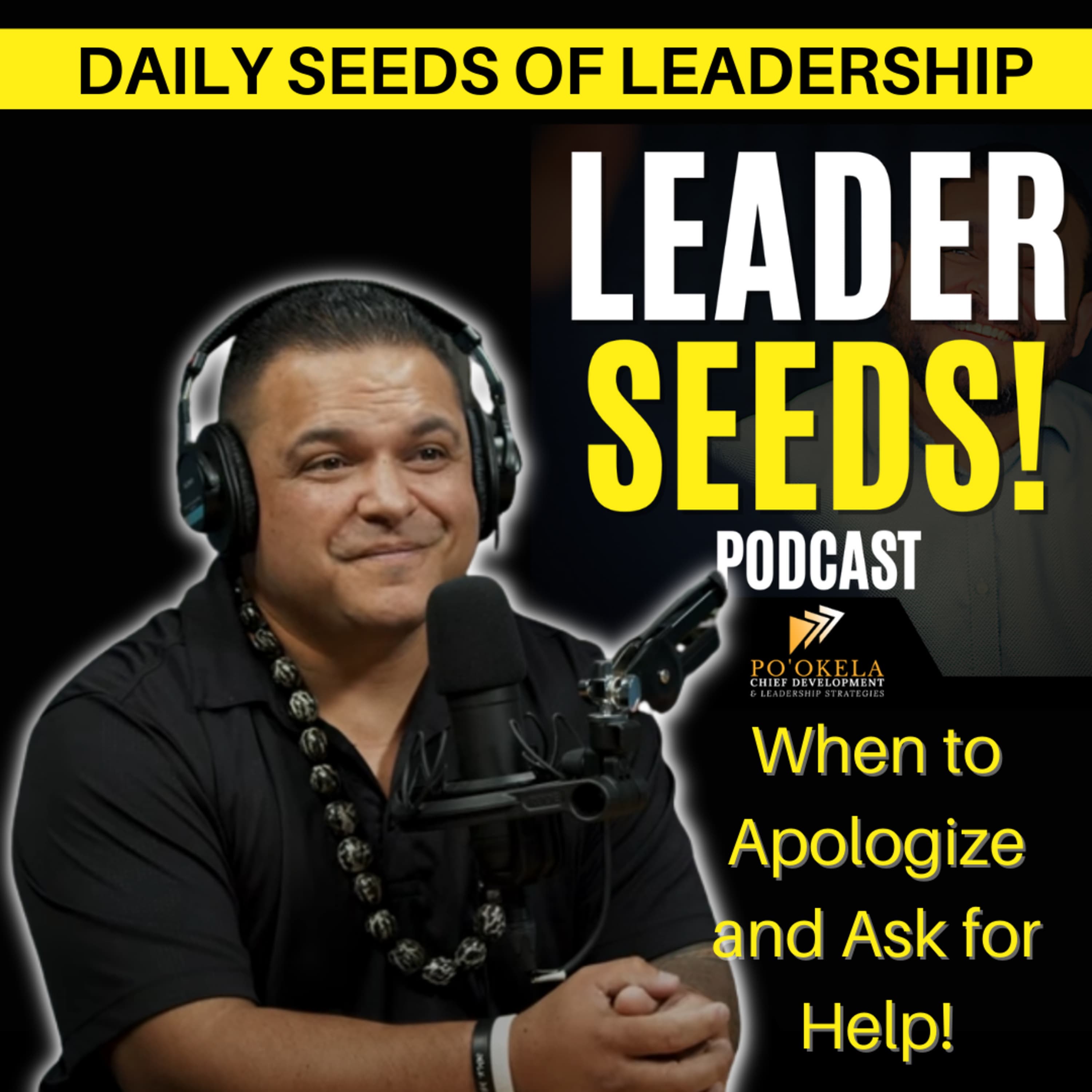 When to Apologize and Ask for help!