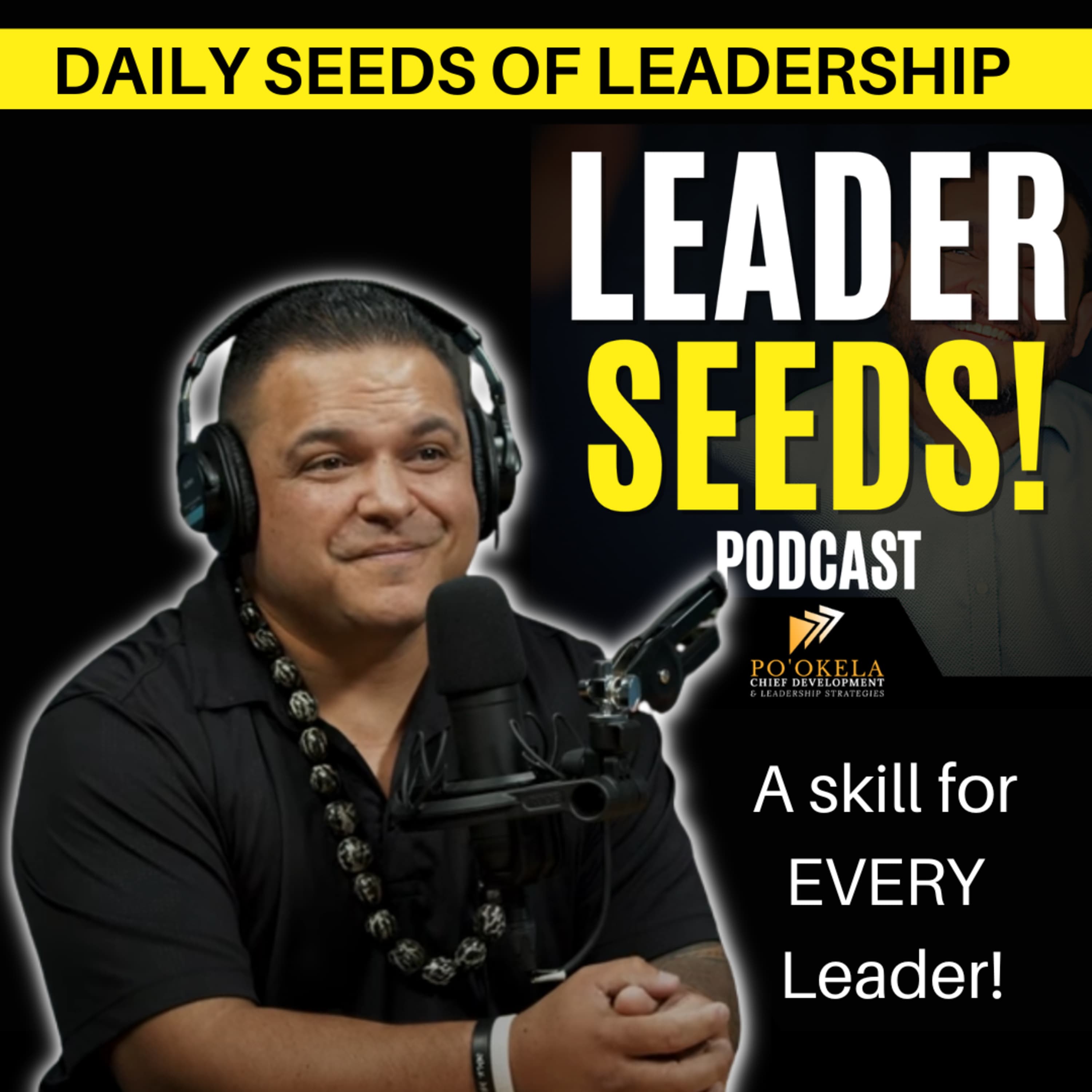 A skill for EVERY leader!